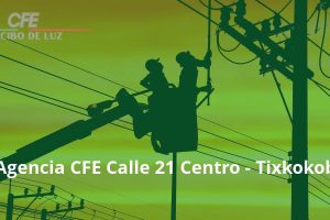 Agencia CFE Calle 21 Centro – Tixkokob
