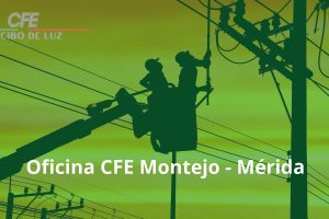 Oficina CFE Montejo – Mérida