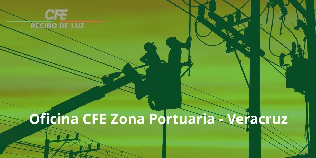 Oficina CFE Zona Portuaria - Veracruz